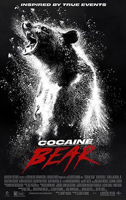 The poster for the movie <em>Cocaine Bear</em> (© Universal Pictures)