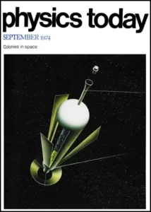 The cover of Physics Today, 27(9) (September 1974); O'Neill's article appeared on pages 32-40.