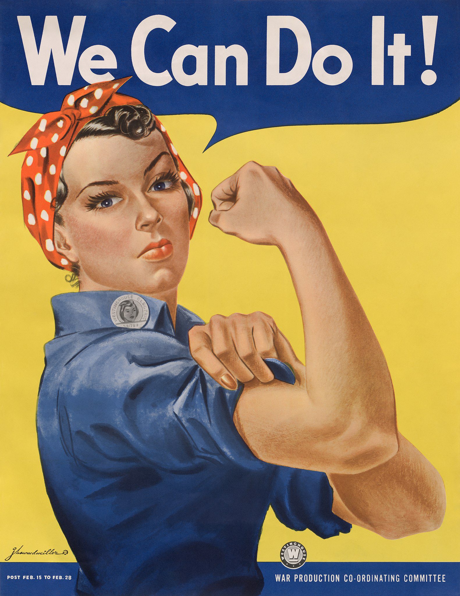 J. Howard Miller, "We Can Do It!" (c. 1942)