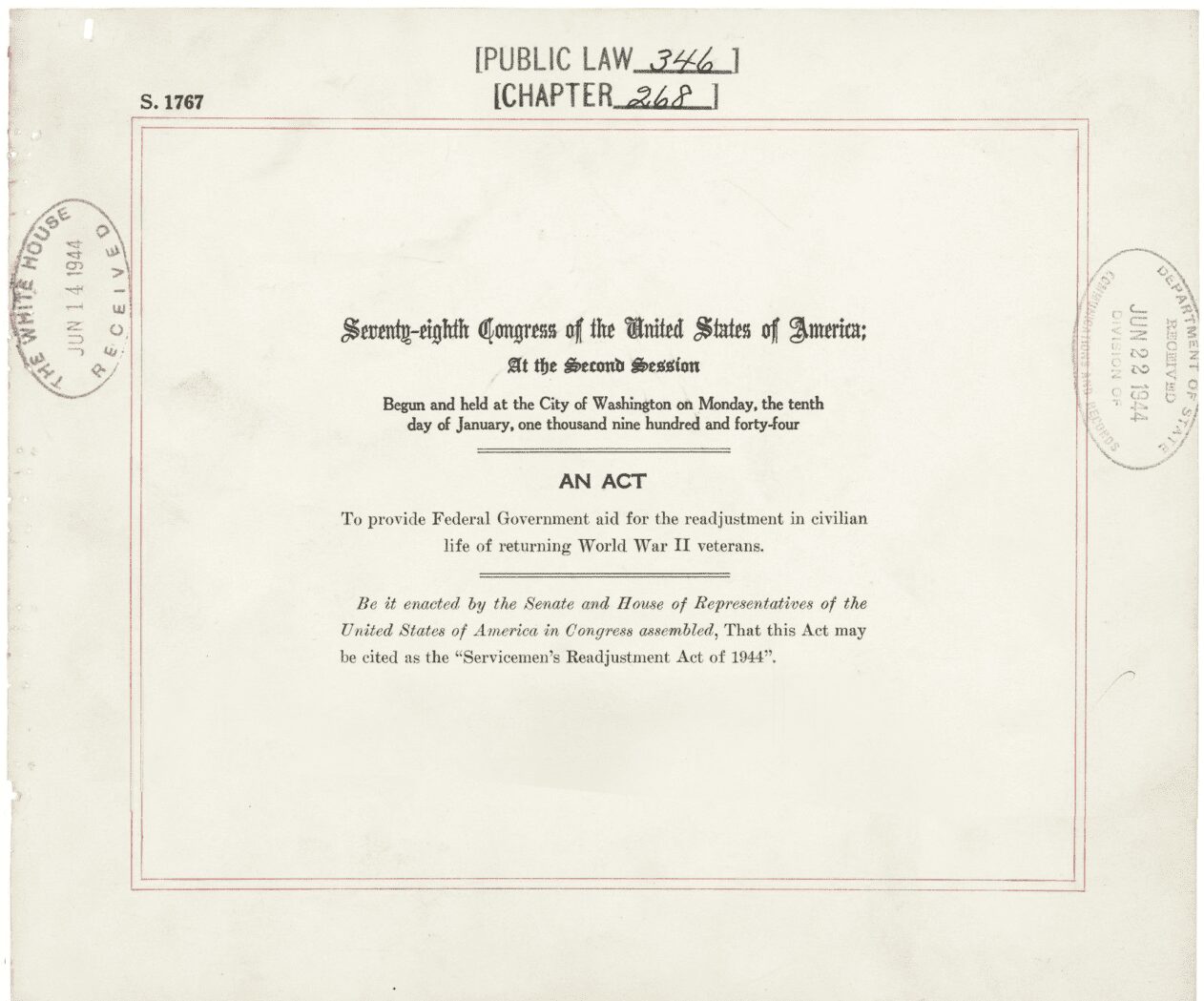 Servicemen’s Readjustment Act: An act to provide Federal Government aid for the readjustment in civilian life of returning World War II veterans, June 22,1944. (Credit: Public Domain)