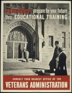 A government poster advising World War II veterans to prepare for their future through the educational benefits of the GI Bill